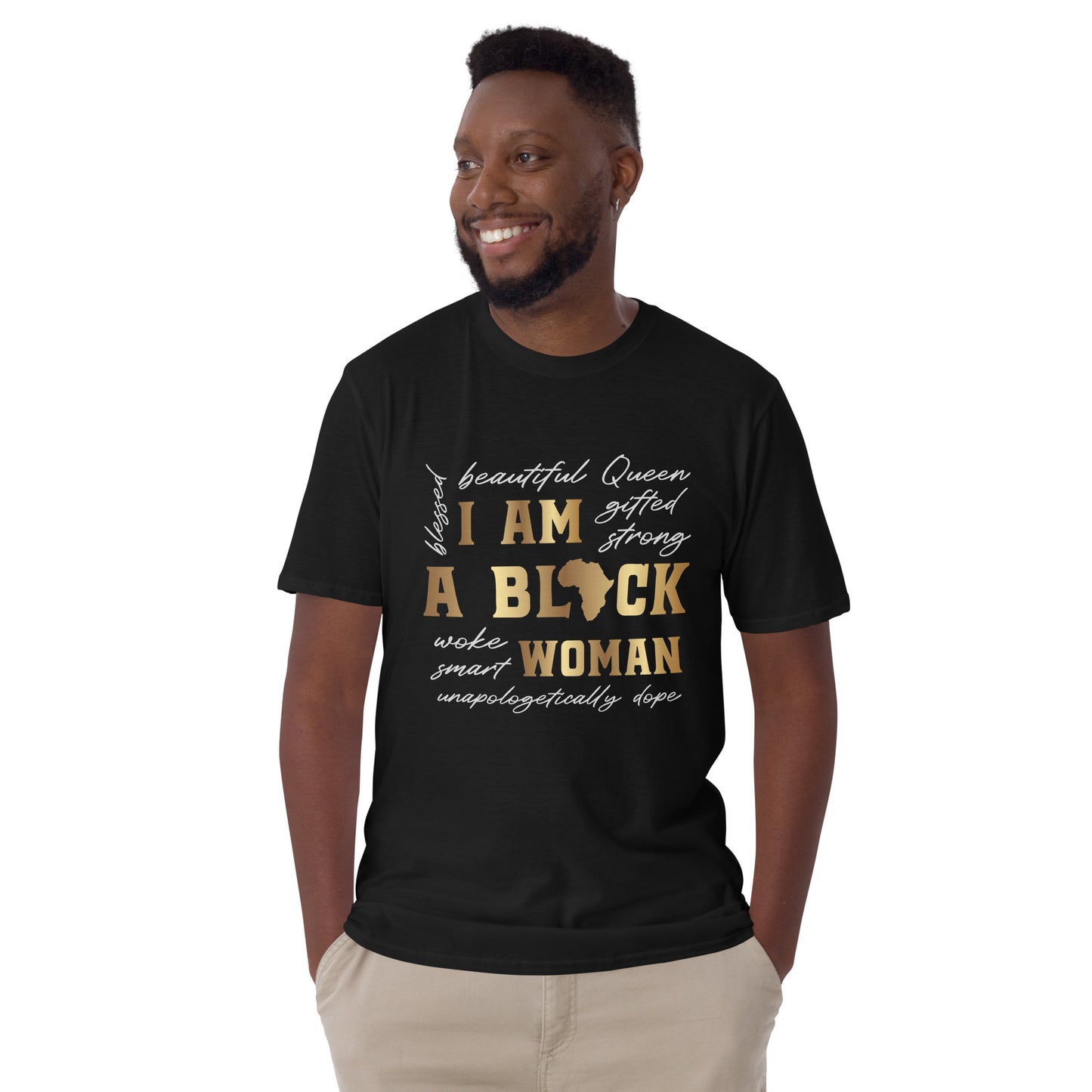 I Am Black Women Gildan Short-Sleeve Unisex T-Shirt