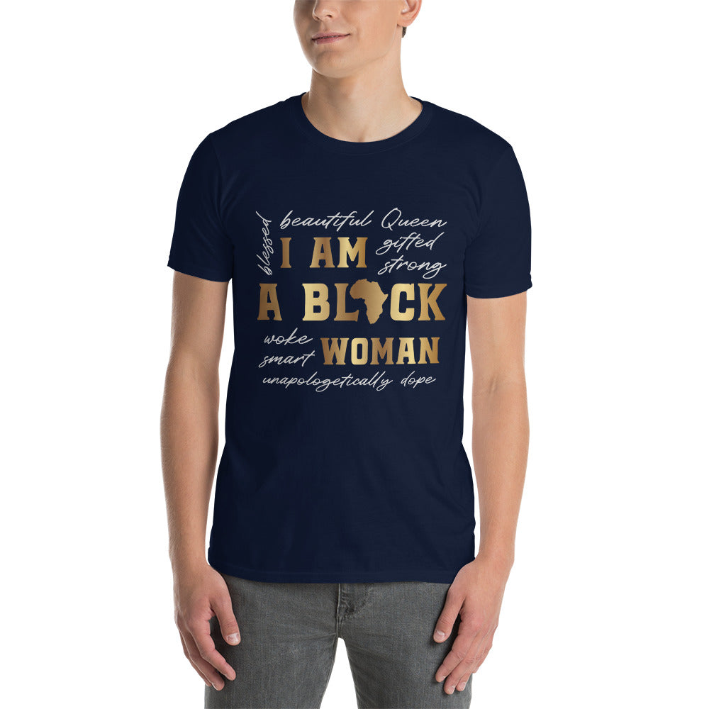 I Am Black Women Gildan Short-Sleeve Unisex T-Shirt